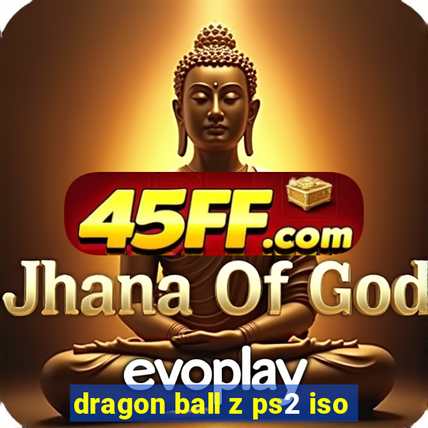 dragon ball z ps2 iso